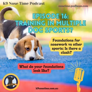 Episode 16: Foundations and training in multiple dog sports