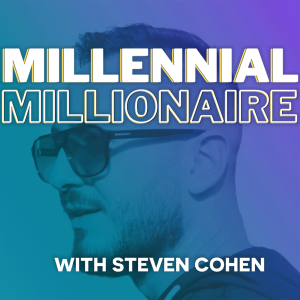 Millennial Millionare Ep 14: Mohammed Shakaoat
