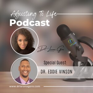 An Inspirational Interview With Dr. Eddie Vinson (Part I)