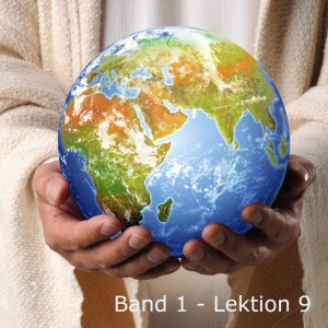 Botschaften von Jesus Band 1 - Lektion 9