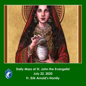 Daily Mass (Fr. Erik Arnold, 7/22/2020)