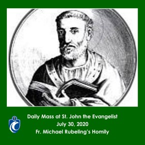 Daily Mass (Fr. Michael Rubeling, 7/30/2020)