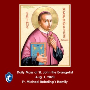 Daily Mass (Fr. Michael Rubeling, 8/1/2020)