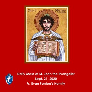 Daily Mass (Fr. Evan Ponton, 9/21/2020)
