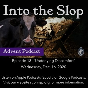 Into the Slop, Episode 18 - Underlying Discomfort (12/16/2020)