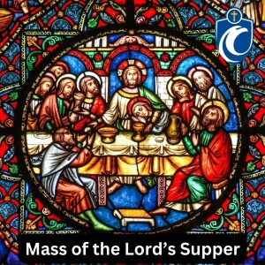 Holy Thursday Mass of the Lord's Supper (Fr. Jeremy Smith, 3/28/2024)