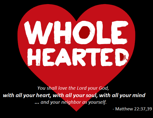 Whole Hearted (Week 1): Giving Yourself Over to God (Fr. Jim Proffitt, 10/29/2017)