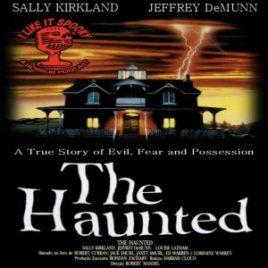 Episode 98: The Haunted