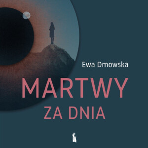 #GZW - 039 - Martwy za dnia