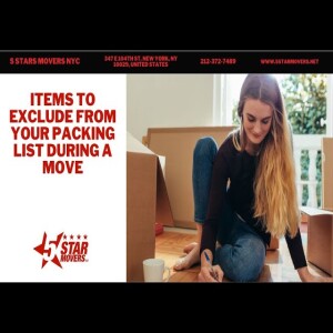 Items to Exclude from Your Packing List During a Move