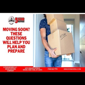 Moving Soon? These Questions Will Help You Plan and Prepare