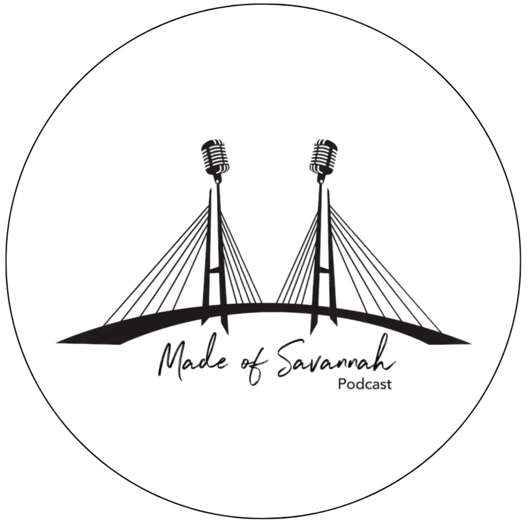 Made of Savannah Podcast
