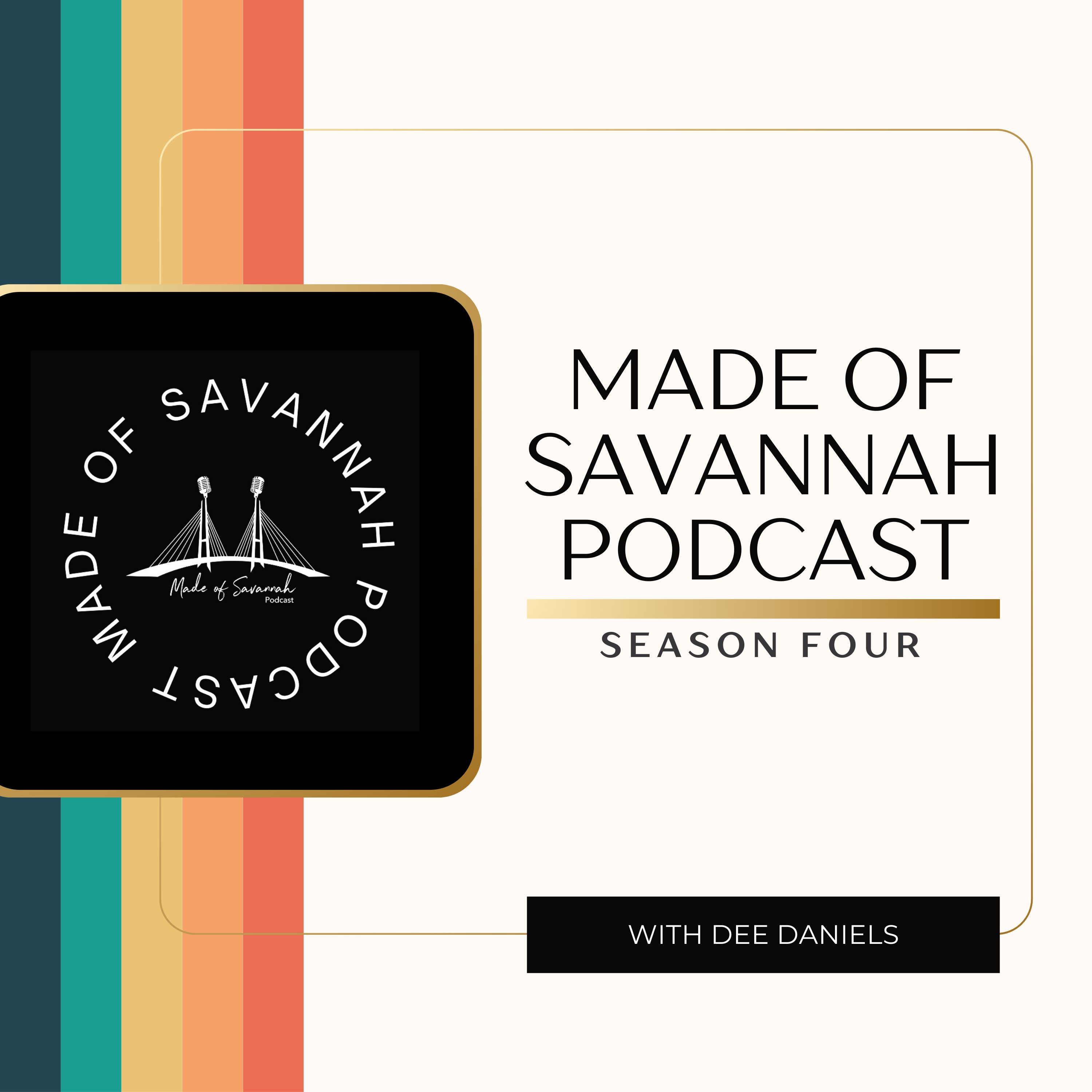 Made of Savannah Podcast