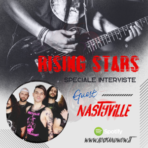 Speciale Interviste: Nastyville