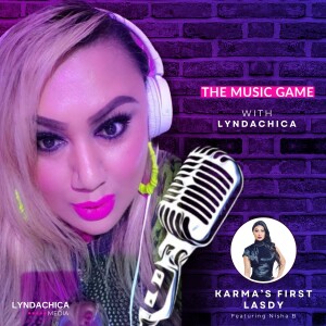 The Music Game I Lyndachica X Nisha B