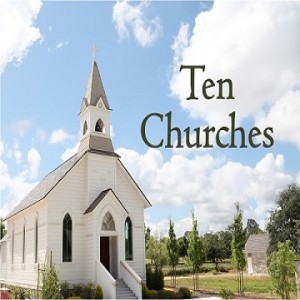 Ten Churches: 