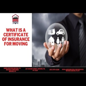 What Is a Certificate of Insurance for Moving