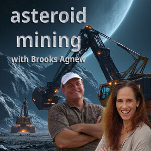 Asteroid Mining with Brooks Agnew