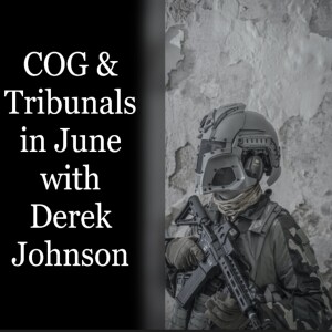 COG & Tribunals in June with Derek Johnson
