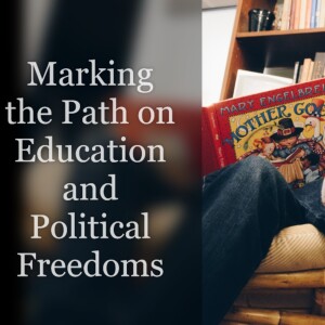 Marking the Path on Education and Political Freedoms with Teena Horlacher