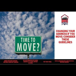 Changing Your Address If You Move: Consider These Guidelines