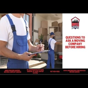 Questions to Ask a Moving Company Before Hiring