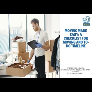 Moving Made Easy: A Checklist for Moving and To-Do Timeline