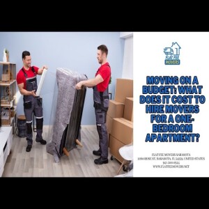 Moving on a Budget: What Does It Cost to Hire Movers for a One-Bedroom Apartment?