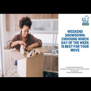 Weekend Showdown: Choosing Which Day of the Week Is Best for Your Move