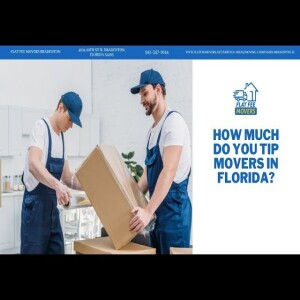 How Much Do You Tip Movers in Florida?