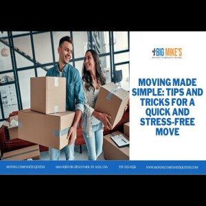 Moving Made Simple: Tips And Tricks For A Quick And Stress-Free Move
