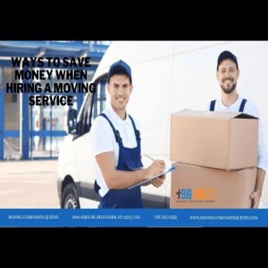 Ways To Save Money When Hiring A Moving Service