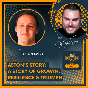 Aston’s Story: A Story of Growth, Resilience & Triumph