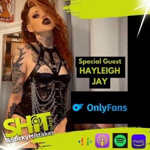 EP27 - Only Fan's Hayleigh Jay