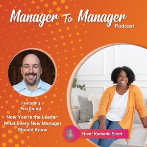 Now You’re the Leader: What Every New Manager Should Know