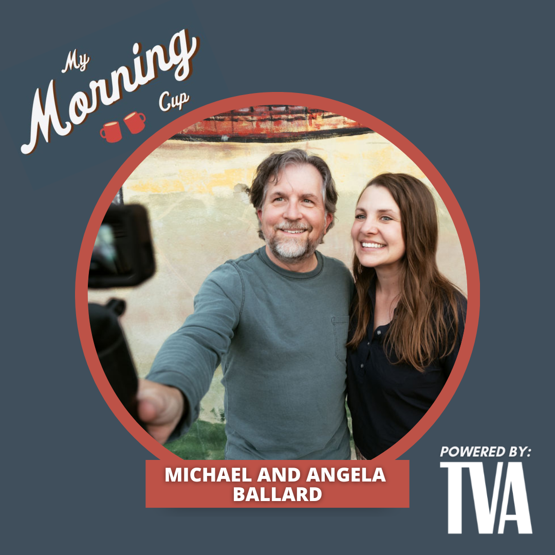 E96 - Angela and Michael Ballard's Morning Cups