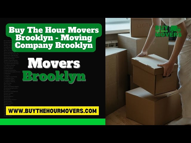 Buy The Hour Movers Brooklyn - Moving Company Brooklyn
