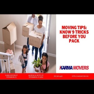 Moving Tips: Know 9 Tricks Before You Pack