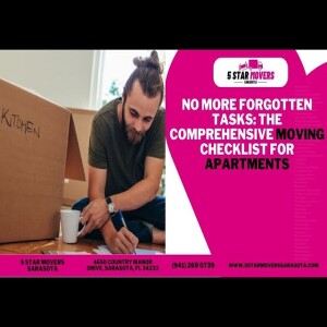 No More Forgotten Tasks: The Comprehensive Moving Checklist For Apartments