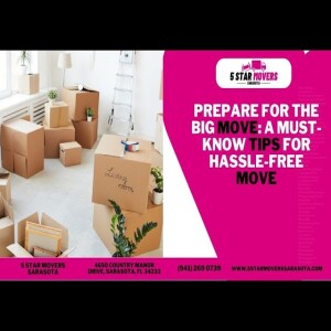 Prepare For The Big Move: A Must-Know Tips For Hassle-Free Move