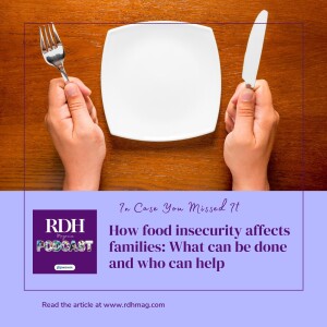 ICYMI: How food insecurity affects families: What can be done and who can help