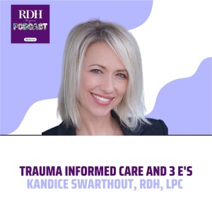 Trauma Informed Care and 3 E’s