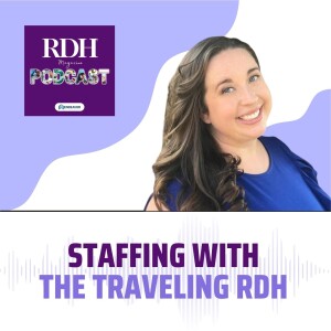 Staffing with The Traveling RDH