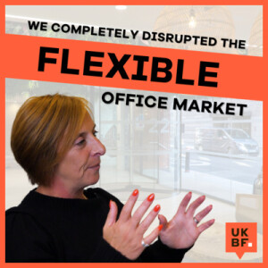 How I changed the serviced office industry | Niki Fuchs | UKBF Stories