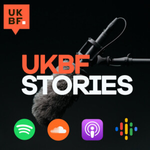 UKBF Stories Podcast Trailer