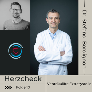 Ventrikuläre Extrasystolen – Harmlos oder gefährlich? Beatclub mit Dr. Stefano Bordignon