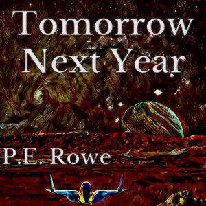 Tomorrow Next Year | Sci-fi Short Audiobook