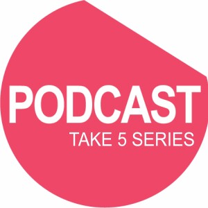 Take 5 Episode 11: Improving Writing