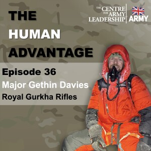 Episode 36 - Mountaineering and Military Operations with Major Gethin Davies, Royal Gurkha Rifles