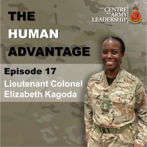 Episode 17 - Building trust through communication - Lieutenant Colonel Liz Kagoda